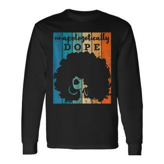 Unapologetically Dope Black Pride Afro Black History Melanin V8 Long Sleeve T-Shirt - Seseable