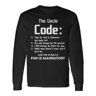The Uncle Code Cool 5 Things 1 Rule Is Fun Is Mandatory Long Sleeve T-Shirt - Seseable