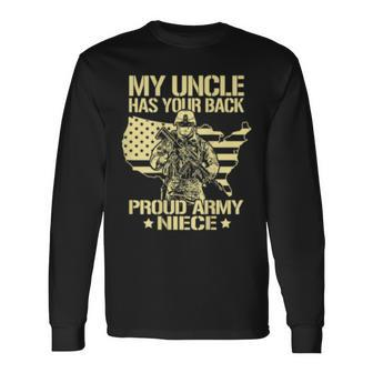 My Uncle Has Your Back Patriotic Proud Army Niece Long Sleeve T-Shirt - Seseable