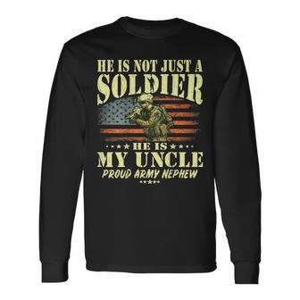 My Uncle Is A Soldier Hero Proud Army Nephew Military Long Sleeve T-Shirt - Seseable
