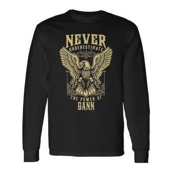 Never Underestimate The Power Of Gann Personalized Last Name Long Sleeve T-Shirt - Seseable