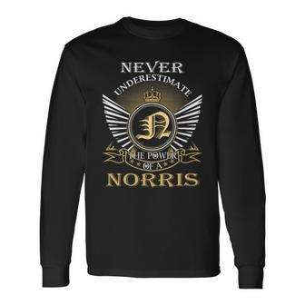 Never Underestimate The Power Of A Norris Long Sleeve T-Shirt - Seseable