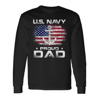 US Navy Proud Dad With American Flag Veteran Day Long Sleeve T-Shirt - Seseable