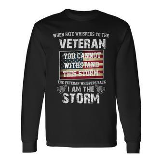 US Veteran I Am The Storm American Flag Long Sleeve T-Shirt - Seseable