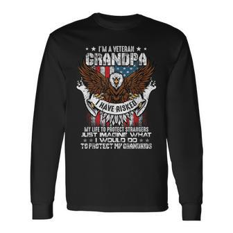 Im A Veteran Grandpa Proud Military Patriot Us Army Flag Long Sleeve T-Shirt - Seseable