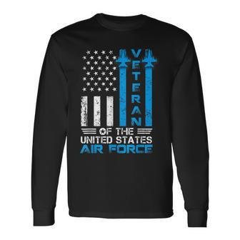 Veteran Of The United States Us Air Force Usaf Long Sleeve T-Shirt - Seseable