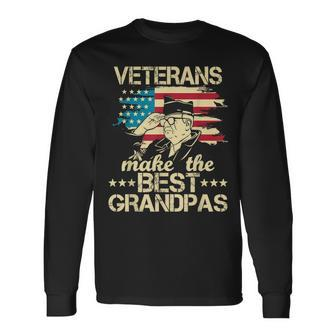 Veterans Make The Best Grandpas Patriotic Us Veteran Long Sleeve T-Shirt - Seseable