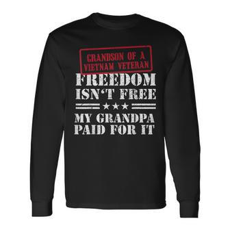 Veterans Day Grandson Grandpa Freedom Isnt Free Long Sleeve T-Shirt - Seseable