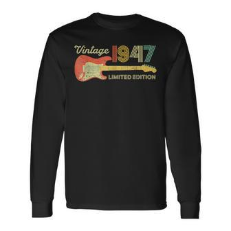 Vintage 1947 Birthday Guitar Lovers 76Th Birthday Long Sleeve T-Shirt T-Shirt | Mazezy