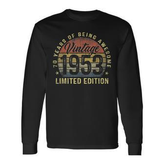 Vintage 1953 Limited Edition 70 Year Old 70Th Birthday V3 Long Sleeve T-Shirt - Seseable