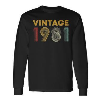 Vintage 1981 40 Years Old Born In 1981 40Th Birthday Long Sleeve T-Shirt - Seseable