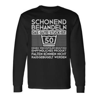 Vintage 50 Geburtstag Mann Schonend Behandeln Das Gute Stüc Langarmshirts - Seseable