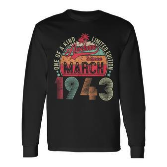 Vintage 80 Year Old March 1943 Limited Edition 80Th Birthday Long Sleeve T-Shirt T-Shirt | Mazezy