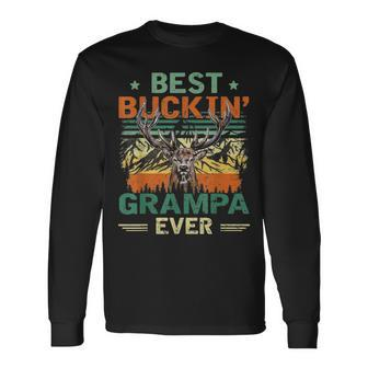 Vintage Best Buckin Grampa Ever Deer Hunters Father Day Long Sleeve T-Shirt - Seseable