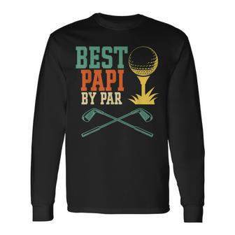 Vintage Best Papi By Par Disc Golf Dad Fathers Papa Long Sleeve T-Shirt - Seseable