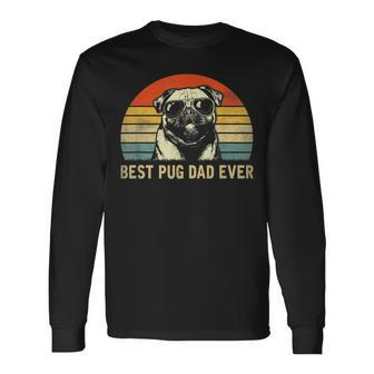 Vintage Best Pug Dad Ever Pug Lover Fathers Day Long Sleeve T-Shirt - Seseable