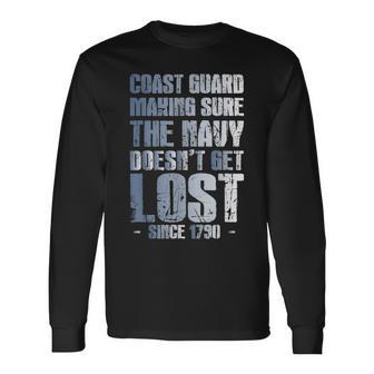 Vintage Coast Guard Making Sure Navy Doesnt Get Lost Long Sleeve T-Shirt - Seseable
