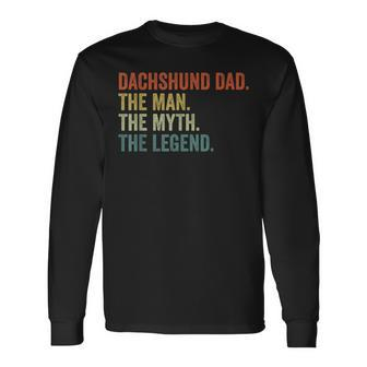 Men Vintage Dog Dad Man Myth Legend Dachshund Dad Day Long Sleeve T-Shirt - Seseable