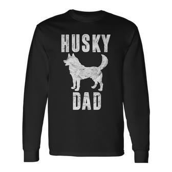 Vintage Husky Dad Dog Daddy Siberian Huskies Father Long Sleeve T-Shirt - Seseable