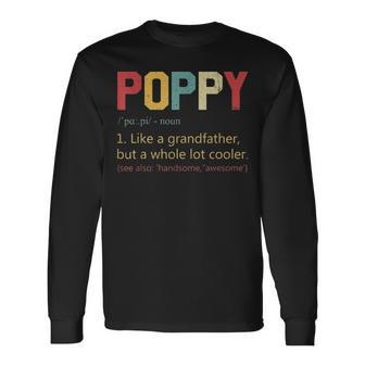 Vintage Poppy Definition Fathers Day For Dad Long Sleeve T-Shirt - Seseable
