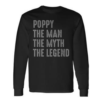 Vintage Poppy The Man The Myth The Legend Long Sleeve T-Shirt - Seseable