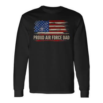 Vintage Proud Air Force Dad American Flag Veteran Long Sleeve T-Shirt - Seseable