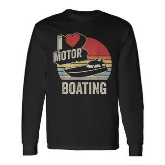 Vintage Retro I Love Motor Boating Boater Long Sleeve T-Shirt | Mazezy