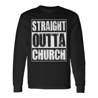 Vintage Straight Outta Church Long Sleeve T-Shirt - Seseable