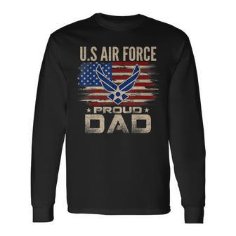 Vintage US Air Force Proud Dad With American Flag Long Sleeve T-Shirt - Seseable