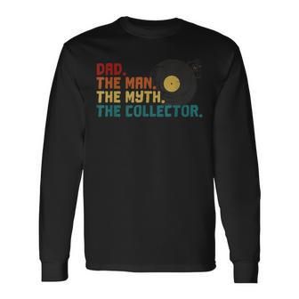 Vinyl Dad Man Myth The Retro Record Collector Vintage Music Long Sleeve T-Shirt - Seseable