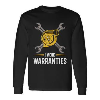 I Void Warranties Car Mechanic Auto Repair Long Sleeve T-Shirt - Monsterry DE