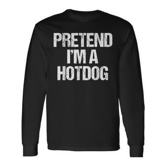 Vorgeben Ich Bin Ein Hotdog Lustig Faul Halloween-Kostüm Langarmshirts - Seseable