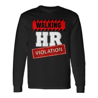 Walking Hr Violation Human Hr Resources Long Sleeve T-Shirt - Seseable
