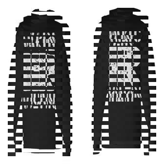 Walking Hr Violation Long Sleeve T-Shirt | Mazezy