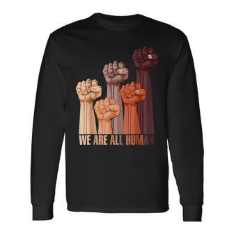 We Are All Human Black History Pride Africa Junenth Men Women Long Sleeve T-shirt Graphic Print Unisex - Seseable