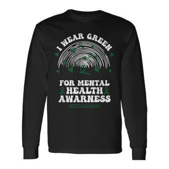 I Wear Green For Mental Health Awareness Green Ribbon Long Sleeve T-Shirt T-Shirt | Mazezy