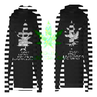 Weed Grandpa Worlds Dopest Grandpa Grandfather Long Sleeve T-Shirt | Mazezy