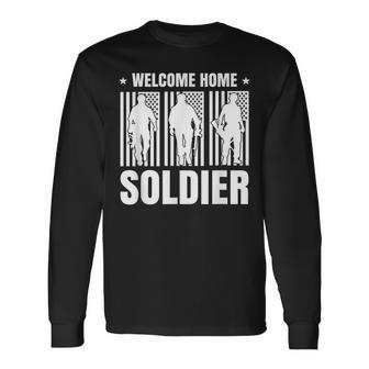 Welcome Home Soldier - Usa Warrior Hero Military Men Women Long Sleeve T-shirt Graphic Print Unisex - Seseable