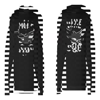Whale Squad Marine Animal Whale Lover Long Sleeve T-Shirt | Mazezy