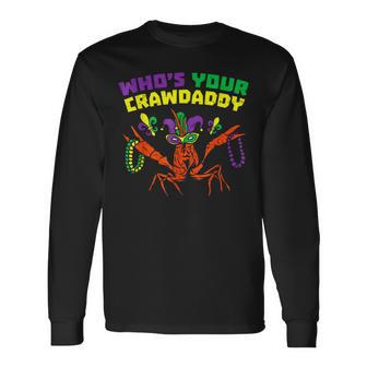 Whos Your Crawdaddy Crawfish Jester Beads Mardi Gras V2 Men Women Long Sleeve T-Shirt T-shirt Graphic Print - Thegiftio UK