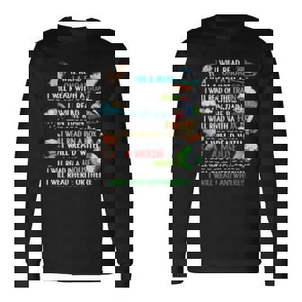 I Will Read Books On A Boat & Everywhere Reading Book Long Sleeve T-Shirt | Seseable UK