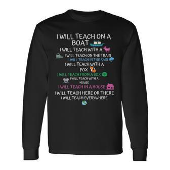 I Will Teach On A Boat A Goat I Will Teach Everywhere Long Sleeve T-Shirt - Seseable