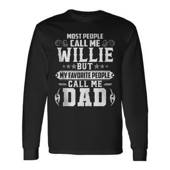 Willie Name Fathers Day Personalized Men Dad Long Sleeve T-Shirt - Thegiftio
