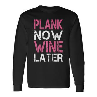 Womens Plank Now Wine Later - Funny Gym T Men Women Long Sleeve T-shirt Graphic Print Unisex - Seseable