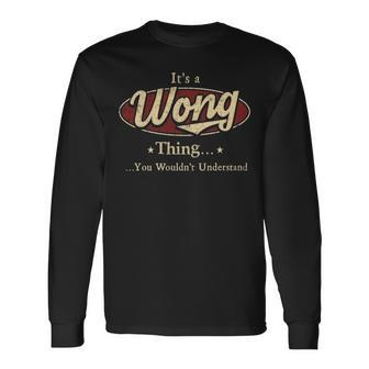 Wong Personalized Name Name Print S With Name Wong Long Sleeve T-Shirt - Seseable