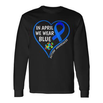World Autism Awareness Day 2023 In April We Wear Blue Long Sleeve T-Shirt T-Shirt | Mazezy DE