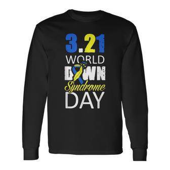 World Down Syndrome Day March 21St For Long Sleeve T-Shirt T-Shirt | Mazezy