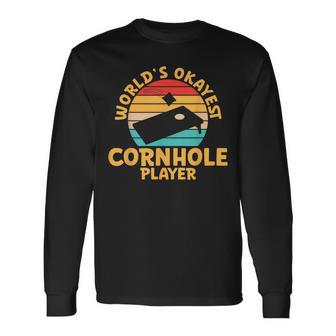 World Okayest Cornhole Player Cornhole Long Sleeve T-Shirt | Mazezy