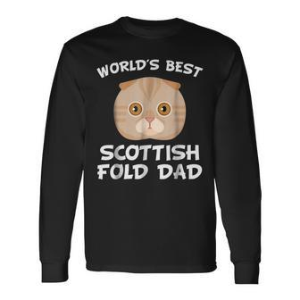 Worlds Best Scottish Fold Dad Cat Owner Long Sleeve T-Shirt T-Shirt | Mazezy