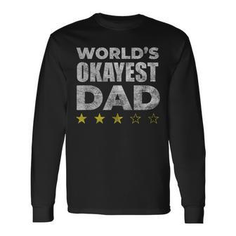 Worlds Okayest Dad Vintage Style Long Sleeve T-Shirt - Seseable